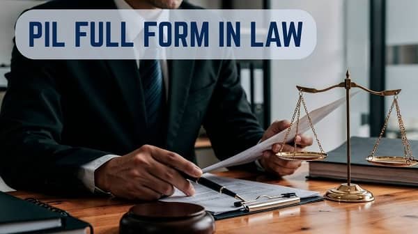 PIL Full Form in Law