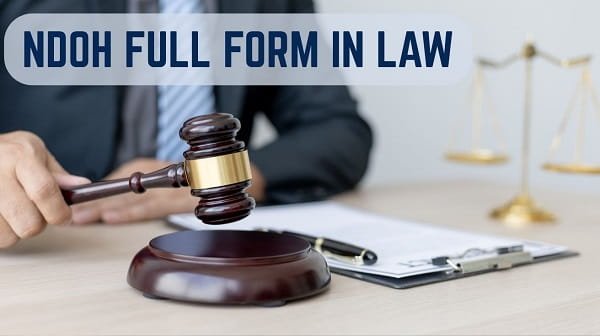 NDOH Full Form in Law