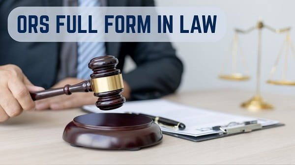 ORS Full Form in Law
