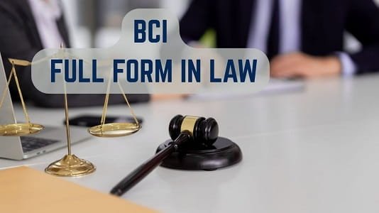 BCI Full Form in Law