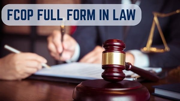 FCOP Full Form in Law