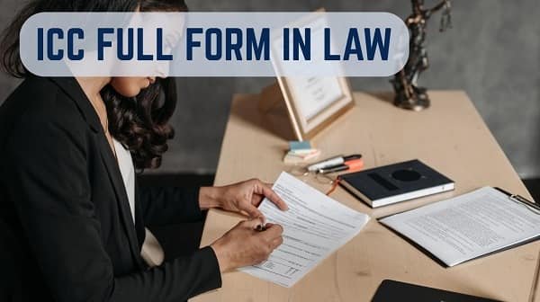 ICC Full Form in Law