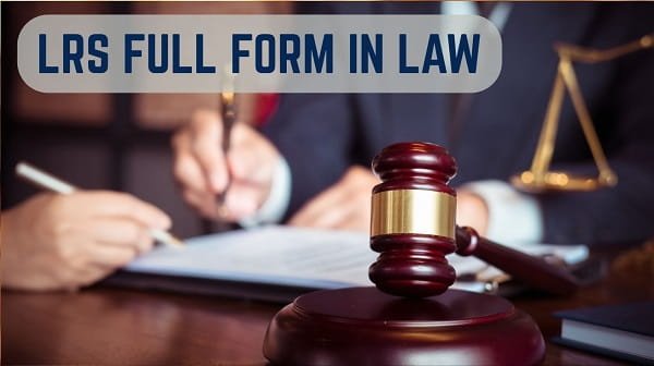LRS Full Form in Law