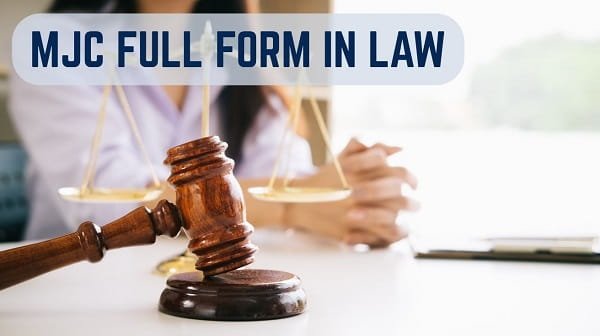 MJC Full Form in Law