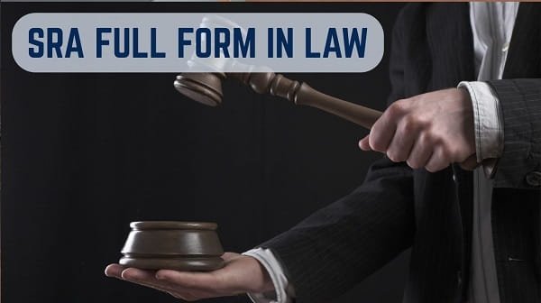 SRA Full Form in Law