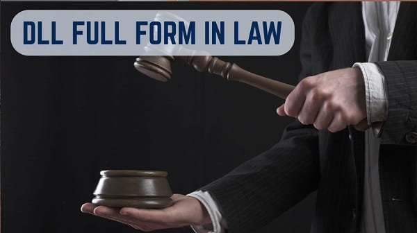 DLL Full Form in Law
