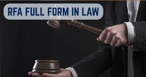 RFA Full Form in Law